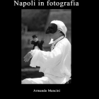 Napoli in fotografia Vol. 7