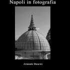 Napoli in fotografia Vol 6